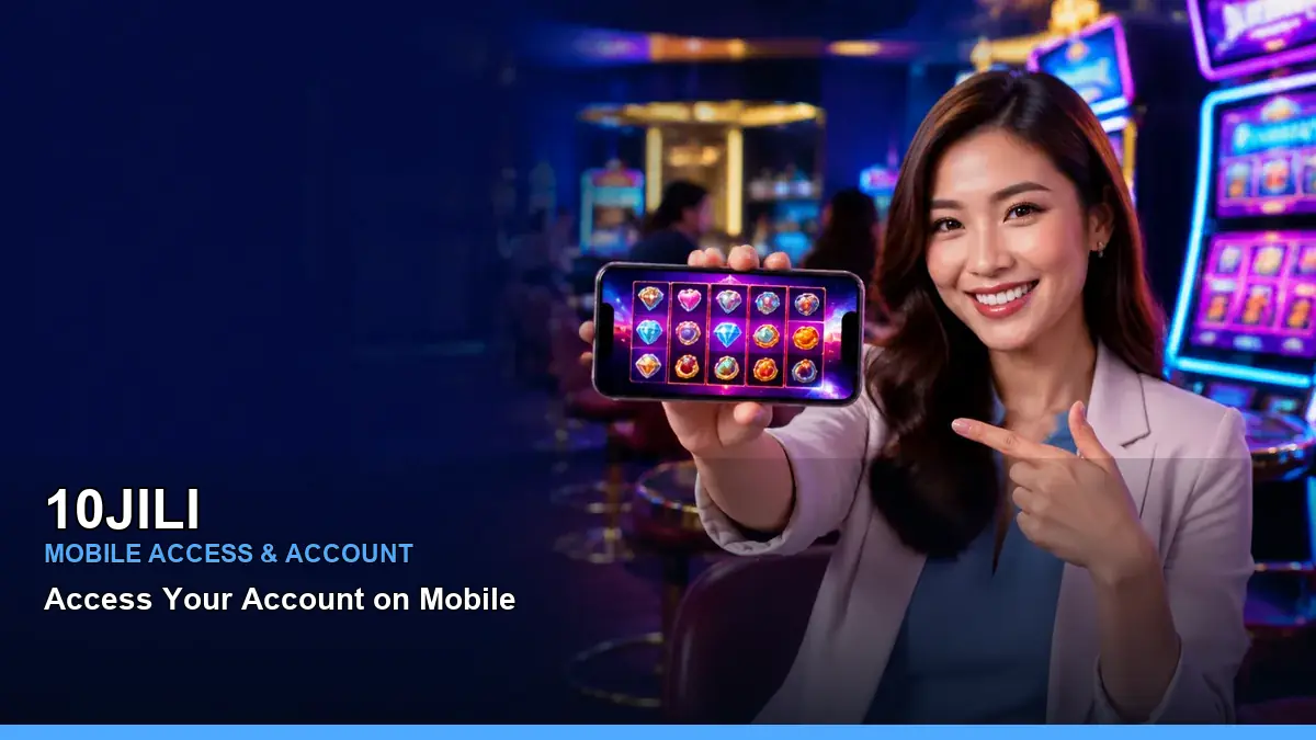 10JILI mobile account access guide for Philippine players